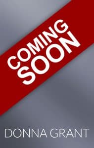 Coming Soon | Donna Grant